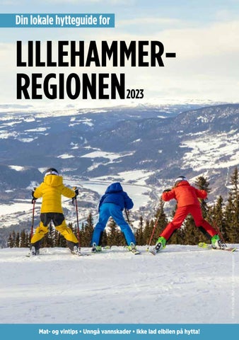 Din lokale hytteguide for Lillehammer-regionen