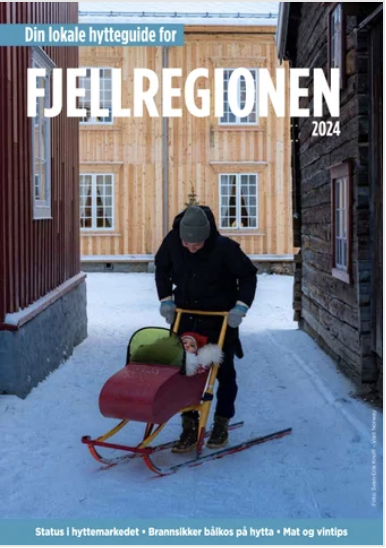 Din lokale hytteguide for Fjellregionen 2024